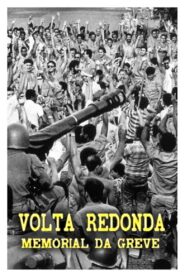 Volta Redonda – Memorial Da Greve 1989 on netflix