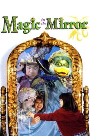 Magic in the Mirror 1996 on netflix