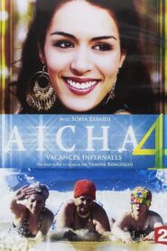 Aïcha : Vacances infernales 2012 on netflix