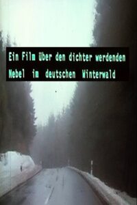 Ein Film über den dichter werdenden Nebel im deutschen Winterwald 1981 on netflix