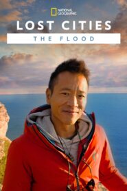Lost Cities: The Great Flood 2021 on netflix