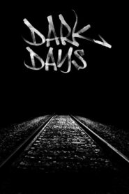 Dark Days 2000 on netflix