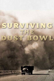 Surviving the Dust Bowl 1998 on netflix