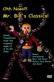 Ohh Nooo!!! Mr. Bill’s Classics! 2000 on netflix