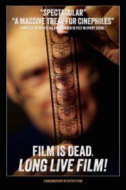 Film Is Dead. Long Live Film! 2024 on netflix
