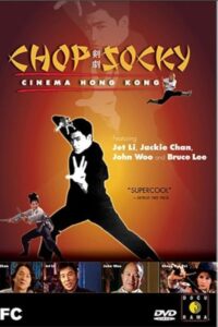 Chop Socky: Cinema Hong Kong 2003 on netflix