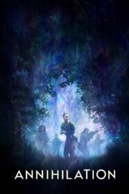 Annihilation 2018 on netflix