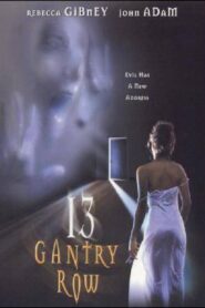 13 Gantry Row 1998 on netflix