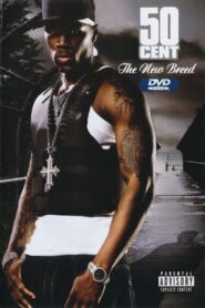 50 Cent | The New Breed 2003 on netflix