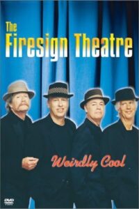 The Firesign Theatre: Weirdly Cool 2001 on netflix