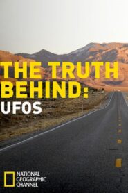 The Truth Behind: UFOs 2011 on netflix