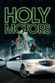 Holy Motors 2012 on netflix