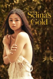 Selina’s Gold 2022 on netflix