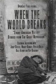 When the World Breaks 2010 on netflix