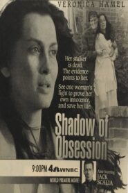 Shadow of Obsession 1994 on netflix