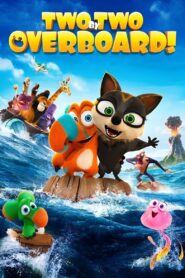 Two by Two: Overboard! 2020 on netflix