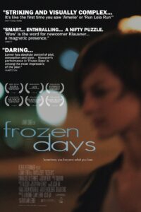 Frozen Days 2005 on netflix