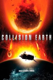 Collision Earth 2011 on netflix