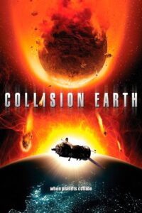 Collision Earth 2011 on netflix