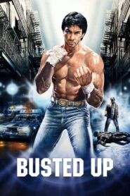 Busted Up 1986 on netflix