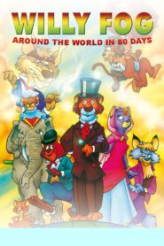 Willy Fog: Around the World in 80 Days 1995 on netflix