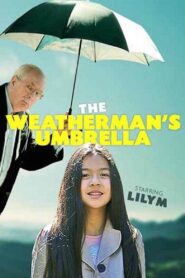 The Weatherman’s Umbrella 2016 on netflix