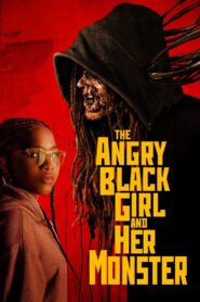 The Angry Black Girl and Her Monster 2023 on netflix