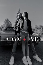 Adam + Eve 2022 on netflix