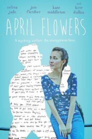 April Flowers 2020 on netflix