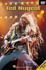 Ted Nugent – Instructional DVD For Guitar 1995 on netflix