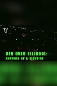 UFO Over Illinois 2000 on netflix