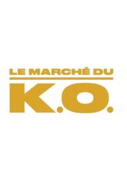 Le marché du K.O. 2020 on netflix
