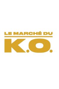 Le marché du K.O. 2020 on netflix
