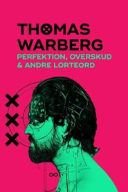 Thomas Warberg: Perfektion, overskud og andre lorteord 2020 on netflix