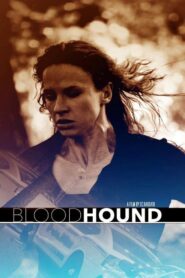 Bloodhound 2015 on netflix