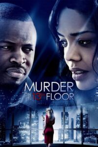 Murder on the 13th Floor 2012 on netflix