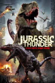Jurassic Thunder 2019 on netflix