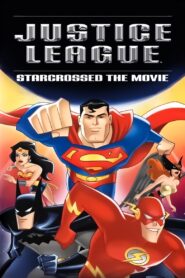 Justice League: Starcrossed – The Movie 2004 on netflix