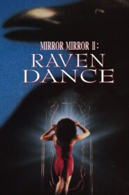 Mirror Mirror 2: Raven Dance 1994 on netflix