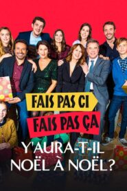 Fais pas ci, fais pas ça : Y aura-t-il Noël à Noël ? 2020 on netflix