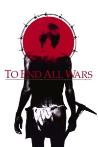 To End All Wars 2001 on netflix