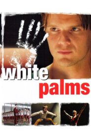 White Palms 2006 on netflix