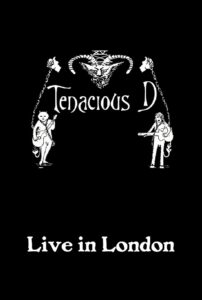 Tenacious D: Live in London 2002 on netflix