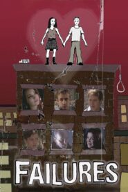 The Failures 2004 on netflix