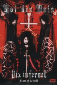 Moi dix Mois: Dix Infernal ~Scars of Sabbath~ 2003 on netflix