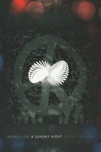 Marillion: A Sunday Night Above The Rain 2014 on netflix