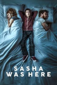 Sasha Was Here 2019 on netflix