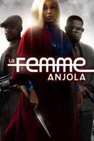 La Femme Anjola 2021 on netflix