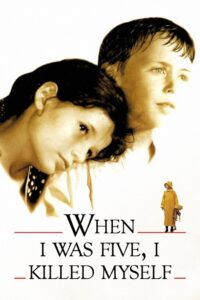 When I Was 5, I Killed Myself 1994 on netflix