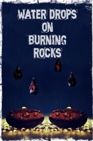 Water Drops on Burning Rocks 2000 on netflix